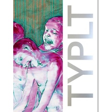 Karel Typlt: Tikající muž - Lubomír Typlt, Karel Srp, Petr Vaňous