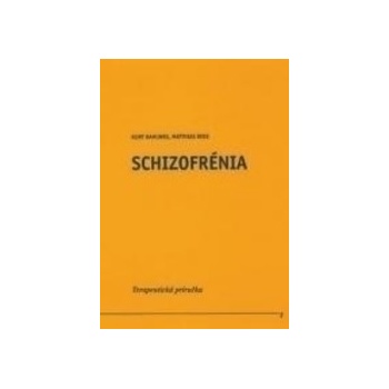 Schizofrénia - Kurt Hahlweg, Matthias Dose