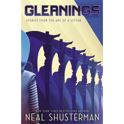 Gleanings - Neal Shusterman