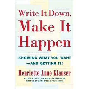 Write it down, Make it Happen (ISBN: 9780684850023)