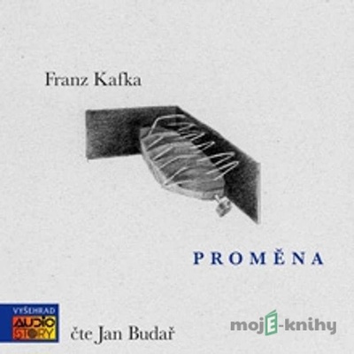 Proměna - Franz Kafka; Jan Budař