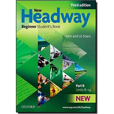 New Headway Beginner 3rd Edition Student´s Book B