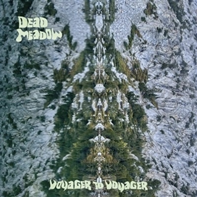 Dead Meadow - VOYAGER TO VOYAGER Vinyl