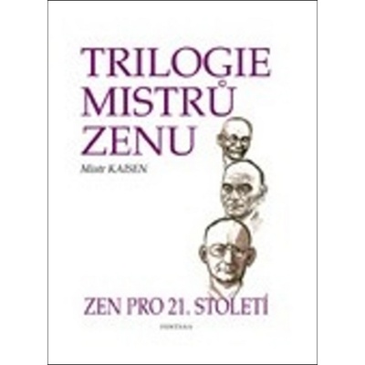 Trilogie mistrů zenu - Mistr Kaisen