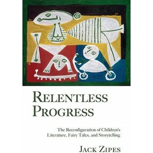 Relentless Progress | Jack Zipes (ISBN: 9780415990646)