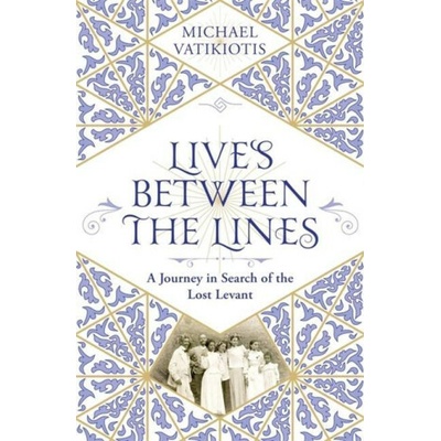 Lives Between The Lines - Michael Vatikiotis Weidenfeld & Nicolson