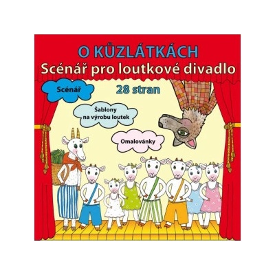 Marionetino O neposlušných kůzlátkách scénář pohádky pracovní listy šablony