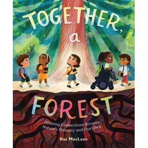 Together, a Forest | MACLEAN ROZ (ISBN: 9781250864512)