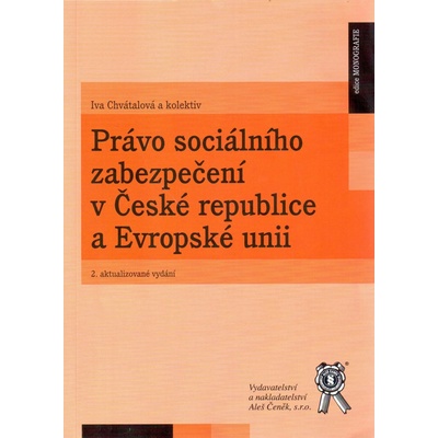 Právo sociálního zabezpečení v České republice a Evropské unii