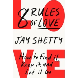 8 Rules of Love | Jay Shetty (2023)