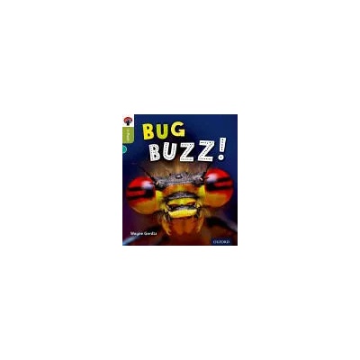 Oxford Reading Tree inFact: Level 7: Bug Buzz! | Wayne Gerdtz
