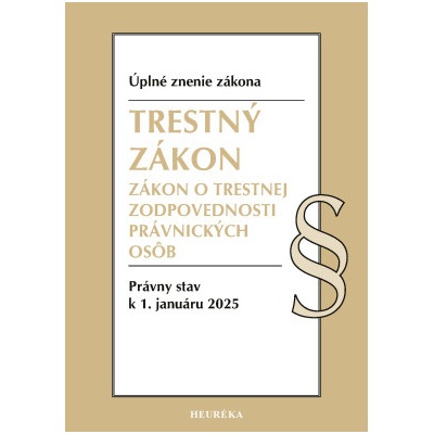 Trestný zákon a ZoTZPO. 1. vyd., 1-2025