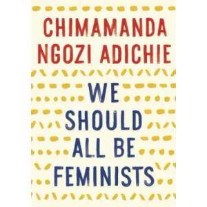 We Should All Be Feminists (2015)