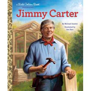 Jimmy Carter: A Little Golden Book Biography | Jim Starr (ISBN: 9780593898345)