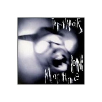 WAITS TOM: BONE MACHINE, CD