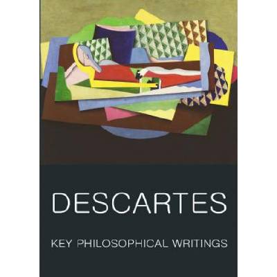 Key Philosophical Writings - Wordsworth Classi- Rene Descartes , Enrique Chave