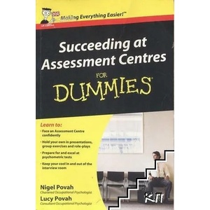 Succeeding at Assessment Centres For Dummies (2009)