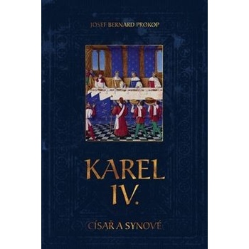 Karel IV. - Císař a synové