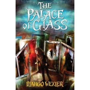 Palace of Glass | Django Wexler (ISBN: 9780552568692)