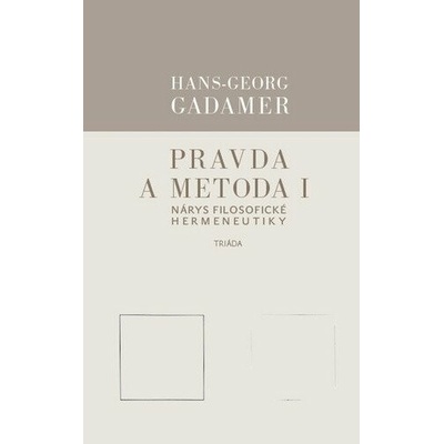 Pravda a metoda I