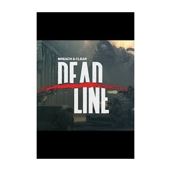 Breach & Clear: DEADline