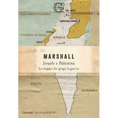 Israele e Palestina. La mappa che spiega la guerra