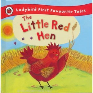 Little Red Hen: Ladybird First Favourite Tales | Ronne Randall (2012)