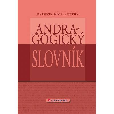 Andragogický slovník - Průcha Jan