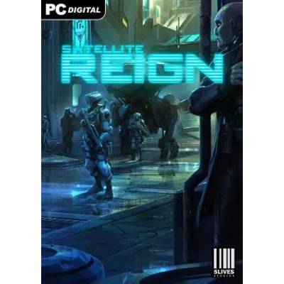 Игра Satellite Reign за PC Steam, Електронна доставка