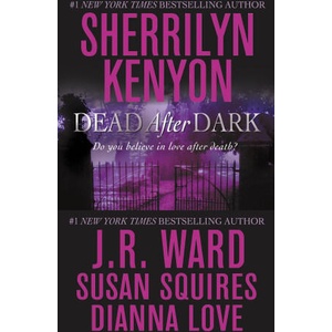 Dead After Dark | J. R. Ward, Susan Squires (2022)