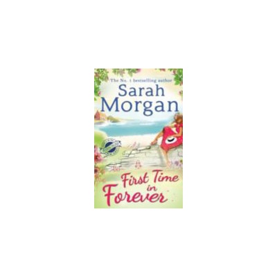 First Time in Forever Morgan SarahPaperback