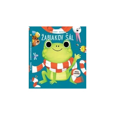Rozprávkoví kamaráti: Žabiakov šál