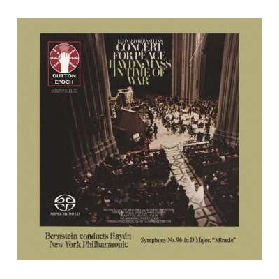 Leonard Bernstein - Mass In Time Of War & Symphony No. 96 In D Major Miracle SACD
