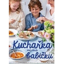Kuchařka pro moderní babičku - Kateřina Bednářová