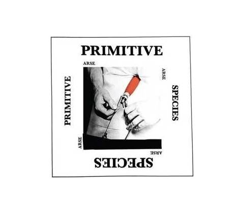Arse - Primitive Species LP