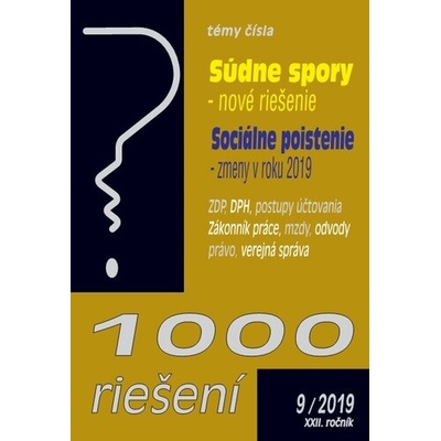 1000 riešení 9 2019 - prehľad zmien a príklady z praxe po novele: Sociálne poistenie, Súdne spory