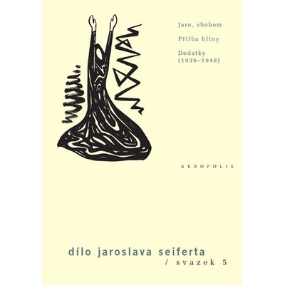 Dílo Jaroslava Seiferta, svazek 5