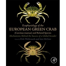 Ecophysiology of the European Green Crab Carcinus maenas and Related Species