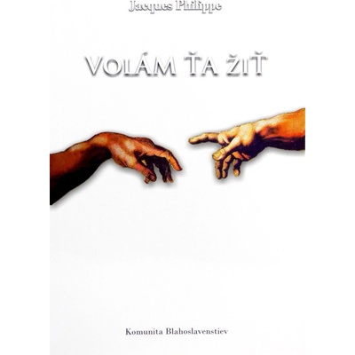 Volám ťa žiť - Philippe Jacques