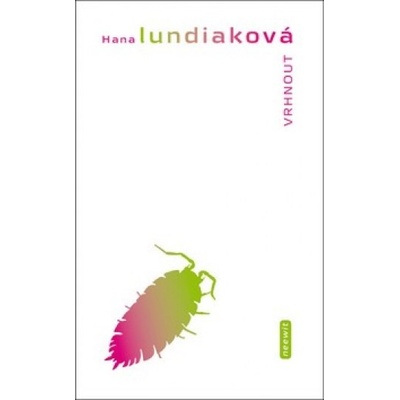 Vrhnout - Hana Lundiaková