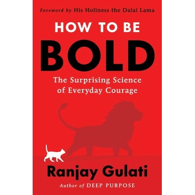 How to Be Bold