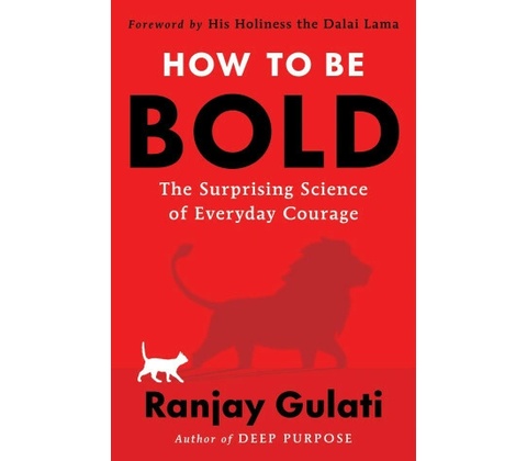 How to Be Bold