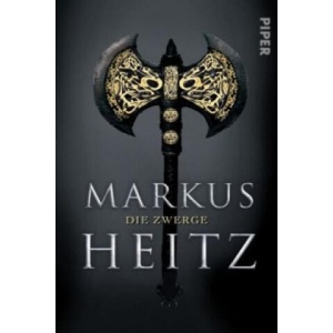 Die Zwerge | Markus Heitz (ISBN: 9783492281010)