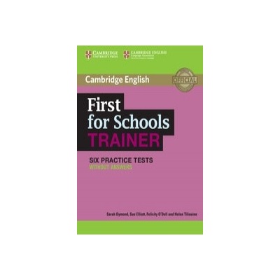 First for Schools Trainer Six Practice Tests without answers - Heureka.cz