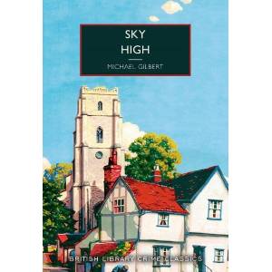 Sky High | Michael Gilbert (ISBN: 9780712355940)