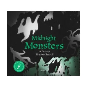 Midnight Monsters: A Pop-Up Shadow Search | Helen Friel (ISBN: 9781786273208)