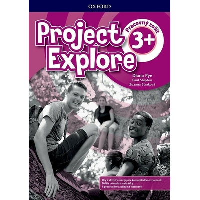 Project Explore 3+ Workbook+online SK edition - Pye Diana