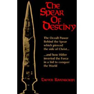 Spear of Destiny | Trevor Ravenscroft (ISBN: 9780877285472)