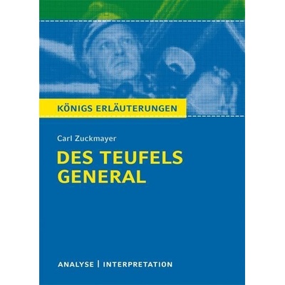 Carl Zuckmayer 'Des Teufels General' - Seedorf, Karla