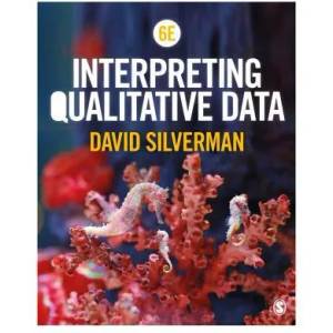 Interpreting Qualitative Data | David Silverman (ISBN: 9781526467249)